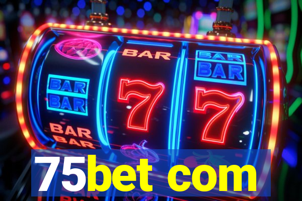 75bet com